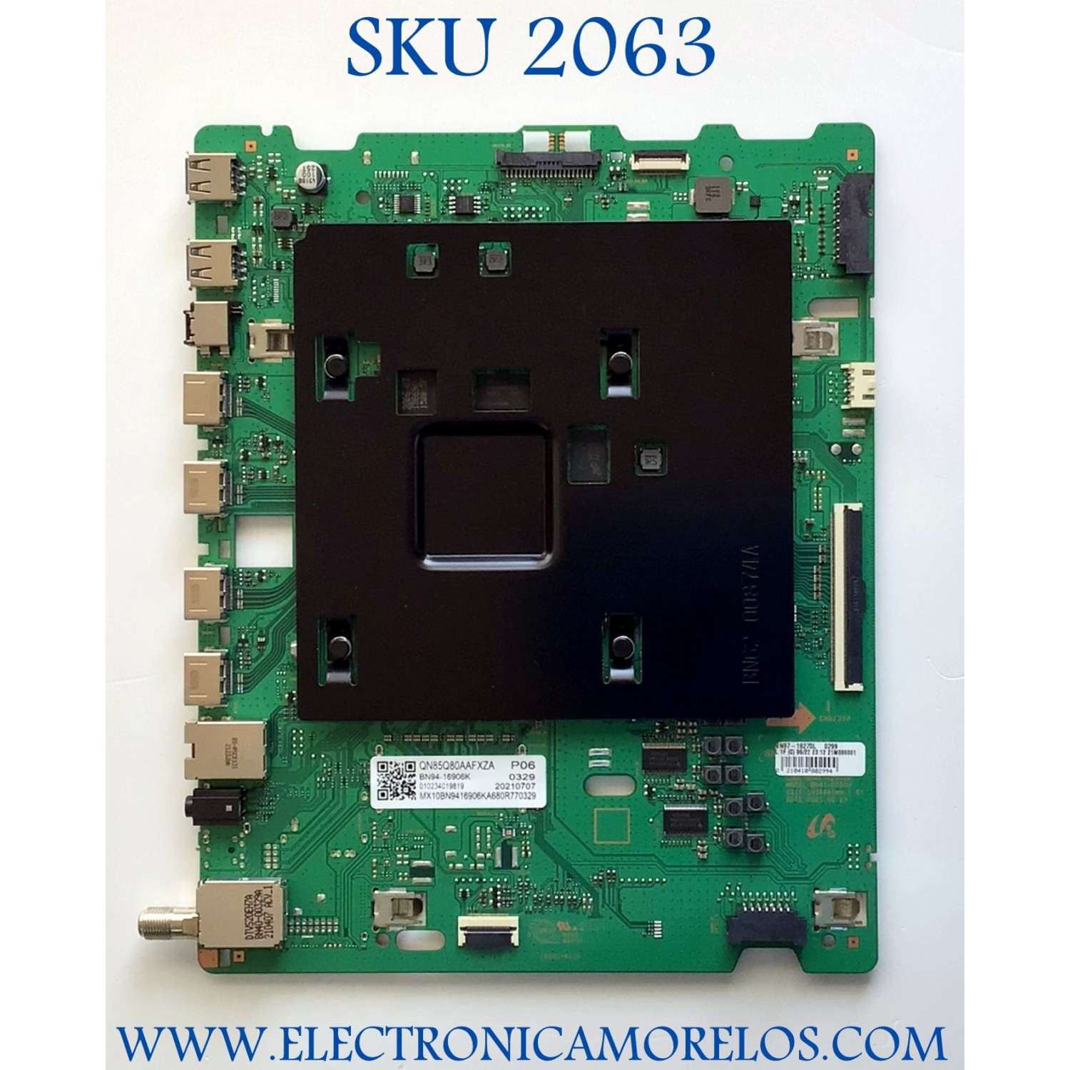 MAIN PARA TV SAMSUNG NUMERO DE PARTE BN94-16906K / BN41-02902A / BN97-18270L / PANEL CY-TA085FKAV1H / MODELO QN85Q80AAFXZA AB05 / QN85Q80AAFXZA / QN85Q80AAF